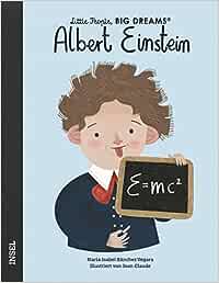 Little People Big Dreams: Albert Einstein