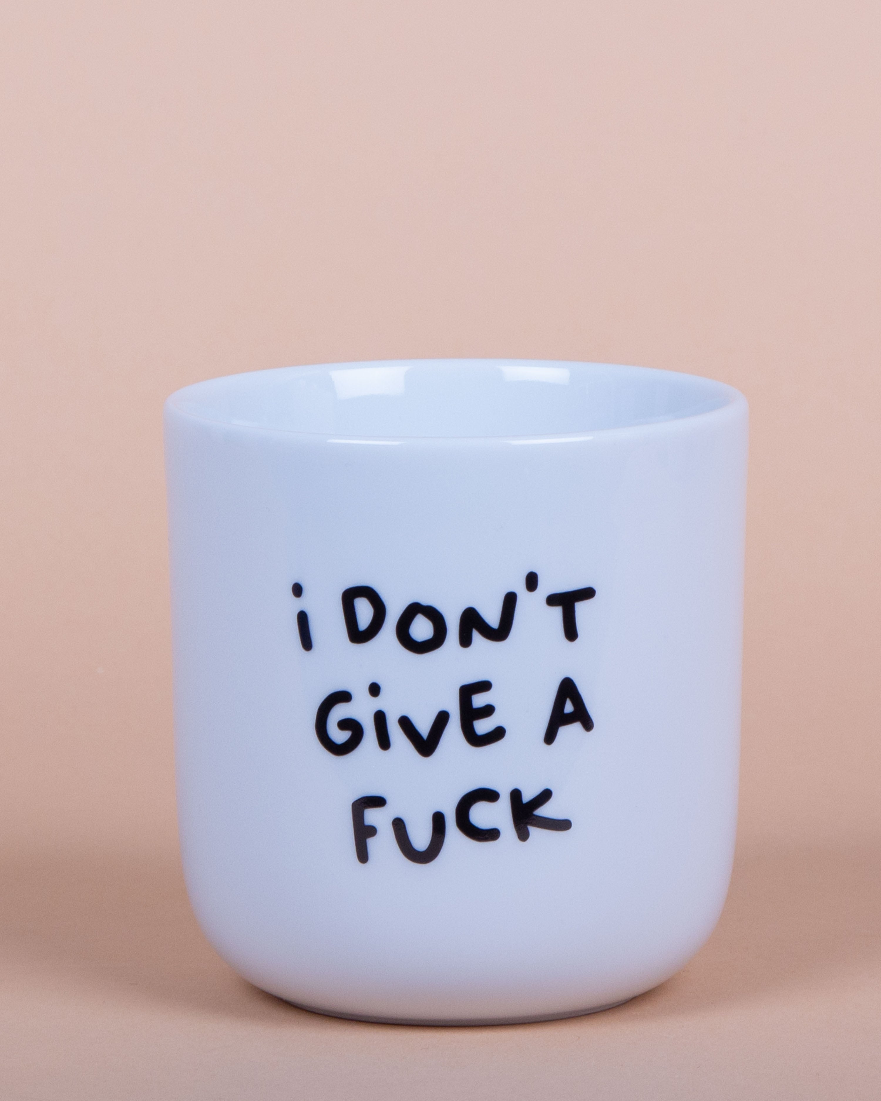 Frau Hansen- BECHER I DON’T GIVE A FUCK