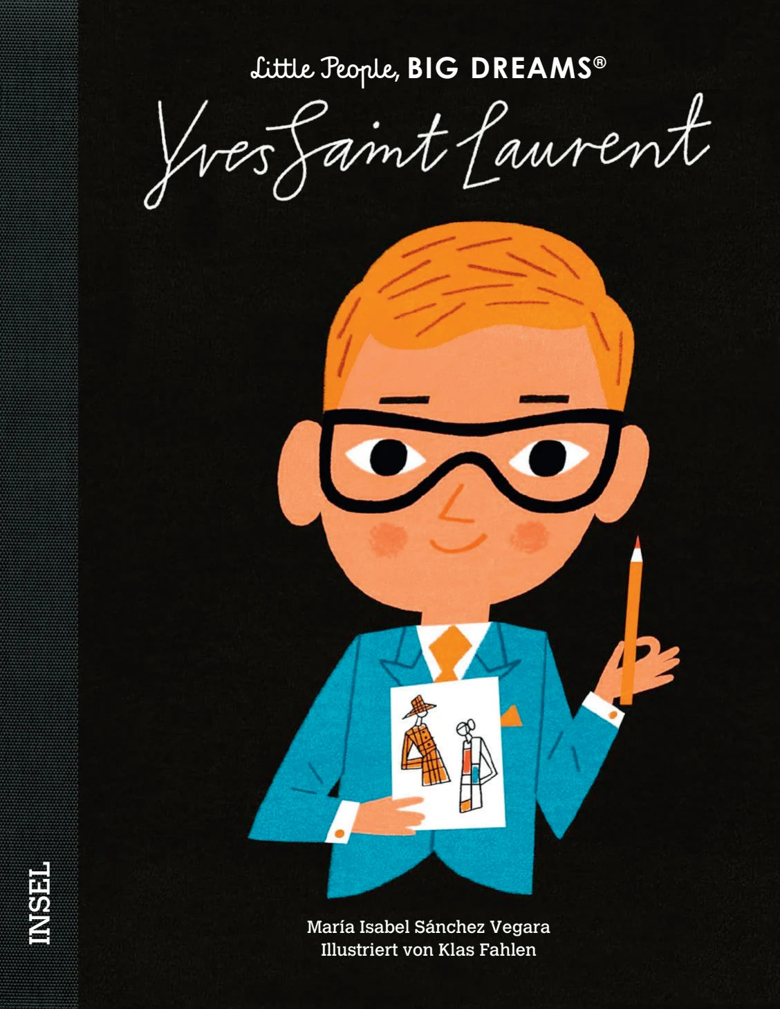 Little People, Big Dreams Kinderbuch "Yves Saint Laurent"