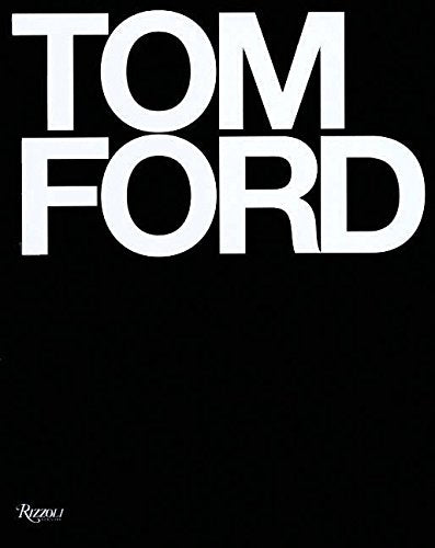 Tom Ford- Fashion