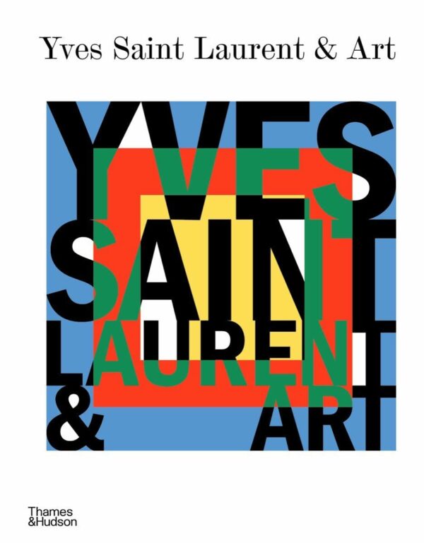 Yves Saint Laurent & Art